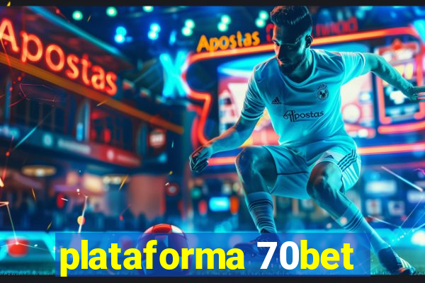 plataforma 70bet